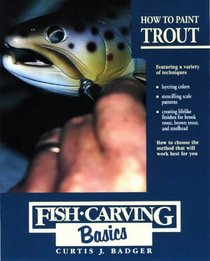How to Paint Trout (Fish Carving Basics Series, No 3)