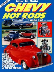 Tex Smith's How to Build Chevy Hot Rods, Book 1