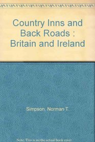 Country Inns and Back Roads : Britain and Ireland