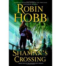 Shaman's Crossing (The Soldier Son Trilogy)