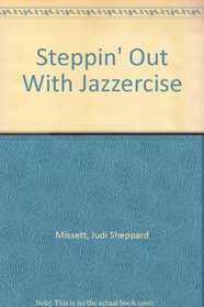 Steppin' Out With Jazzercise
