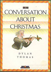 A Conversation About Christmas (Classic Short Stories)