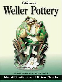 Warman's Weller Pottery: Identification and Price Guide (Warmans)