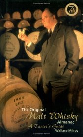 The Original Malt Whiskey Almanac: A Taster's Guide