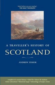 A Traveller's History of Scotland (Travellers Histories)