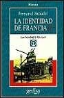 La identidad de francia II/ The Identity of France II: Los Hombres Y Las Cosas (Cla-De-Ma) (Spanish Edition)