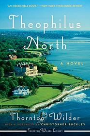 Theophilus North: A Novel (Harperperennial Modern Classics)