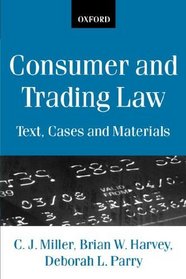 Consumer and Trading Law: Text, Cases, and Materials