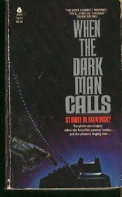 When the Dark Man Calls