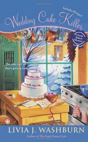 Wedding Cake Killer (Fresh-Baked, Bk 7)