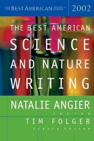 The Best American Science and Nature Writing 2002 (Best American)