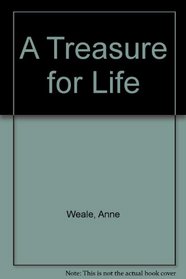 A Treasure for Life (Large Print)
