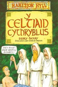 Y Celtiaid Cythryblus (Horrible Histories)