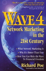 Wave 4 : Network Marketing in the 21st Century