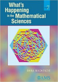 What's Happening in the Mathematical Sciences (What's Happening in the Mathermatical Sciences) (v. 7)