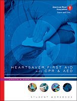 Heartsaver First Aid with CPR & AED Student Workbook