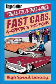 Fast Cars: 4-speeds and Fist-Fights