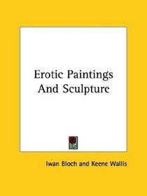 Erotic Paintings and Sculpture