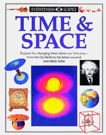 Eyewitness Science: Time and Space