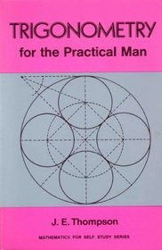 Trigonometry for the Practical Man