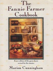 The Fannie Farmer Cookbook (12th Edition Revised)