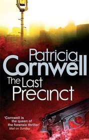 The Last Precinct (Scarpetta Novels)