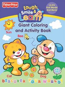 Fisher Price Laugh, Smile & Learn Giant Coloring and Activity Book Discover Your World