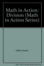 Math in Action: Division (Math in Action Series)