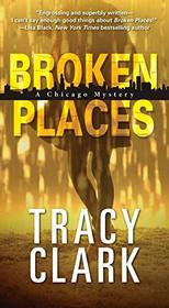 Broken Places (Cass Raines, Bk 1)