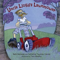 Uncle Lloyd's Lawnmower