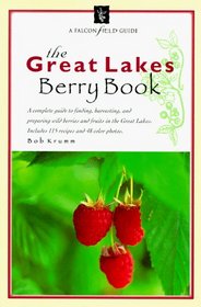 The Great Lakes Berry Book: The Great Lakes Berry Book