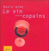 Le vin entre copains (French Edition)