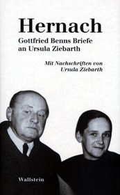 Hernach: Gottfried Benns Briefe an Ursula Ziebarth (German Edition)