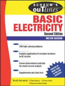 Schaum's Outline of Basic Electricity, 2nd edition (Schaum's Outlines)