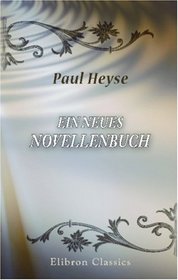 Ein neues Novellenbuch (German Edition)