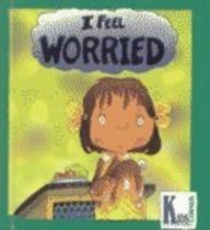 I Feel Worried (Kids Corner Kid-to-Kid Books)