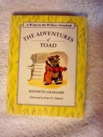 The Adventures of Toad (Wind in the Willows Storybook)