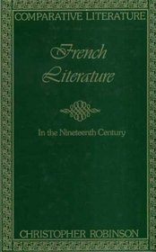 FRENCH LITERATURE; IN THE NINETEENTH CENTURY.