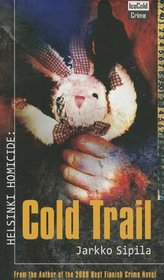 Cold Trail (Helsinki Homicide)