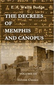 The Decrees of Memphis and Canopus: Volume 3. The Decree of Canopus
