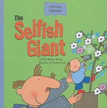 The Selfish Giant (Storybook Classics)