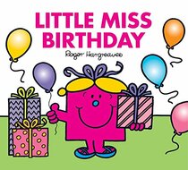 Little Miss Birthday (Little Miss Classic Library)