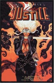 Neil Gaiman's Lady Justice : Vol. 1