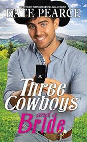 Three Cowboys and a Bride
