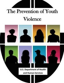 The Prevention of Youth Violence