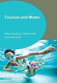 Tourism and Water (Tourism Essentials)
