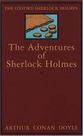 The Adventures of Sherlock Holmes (Oxford World's Classics)