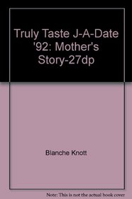 Truly Taste J-A-Date '92: Mother's Story-27dp