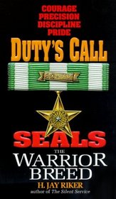 Duty's Call (Seals: The Warrior Breed, Bk 8)