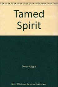 Tamed Spirit